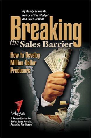 Stock image for Breaking the Sales Barrier : How to Develop Million Dollar Producers for sale by Better World Books: West