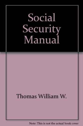 Social Security Manual (9780872184701) by National Underwriters; Advanced Sales Reference Service Dept