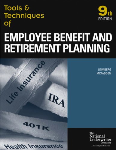 9780872186651: Tools & Techniques of Employee Benefit And Retirement Planning: Tools & Techniques Of Employee (Tools and Techniques of Employee Benefit and Retirement ... of Employee Benefit and Retirement Planning)