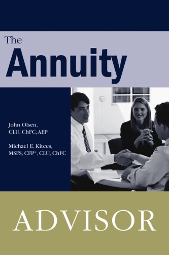 Stock image for The Annuity Advisor for sale by ThriftBooks-Dallas