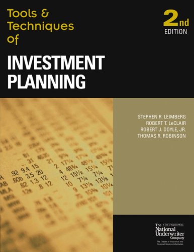 Tools & Techniques of Investment Planning (Tools & Techniques) (9780872186897) by Stephan R. Leimberg; Robert T. Leclair; Jr. Doyle; Thomas R. Robinson; Robert J.