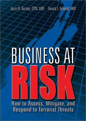 Stock image for Business at Risk: How to Assess, Mitigate, and Respond to Terrorist Threats for sale by FOLCHATT