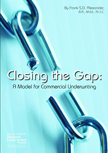 Closing the Gap: A Model for Comm Underwriting (9780872187382) by Alexander, Frank S.D.