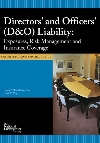 Directors and Officers Liability Coverage Guide (9780872188273) by Joseph P. Monteleone; Carrie E. Cope
