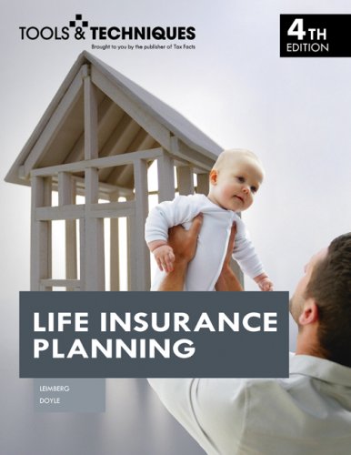 Tools and Techniques of Life Insurance Planning (Tools & Techniques) (9780872189331) by Stephan R. Leimberg; Jr. Doyle; Robert J.