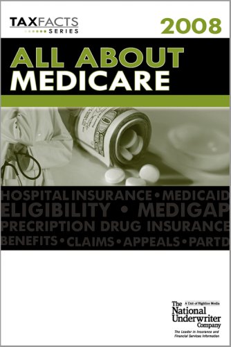 Tax Facts Series All About Medicare 2008 (9780872189485) by John H. Fenton; J.D.; M.S.B.A.