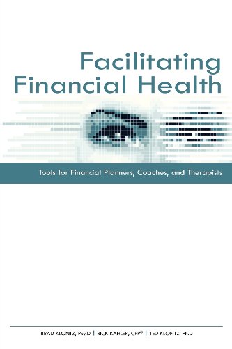 9780872189621: Facilitating Financial Health: Tools for Financial Planners, Coaches, and Therapists