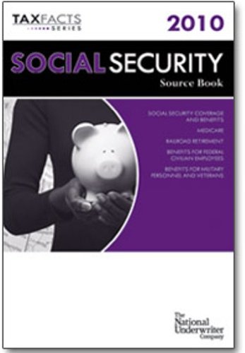 Stock image for Social Security Source Book 2010: Social Security Coverage and Benefits, Medicare, Railroad Retirement, Benefits for Federal Civilian Employees, Benefits for Military Personnel and Veterans for sale by ThriftBooks-Dallas