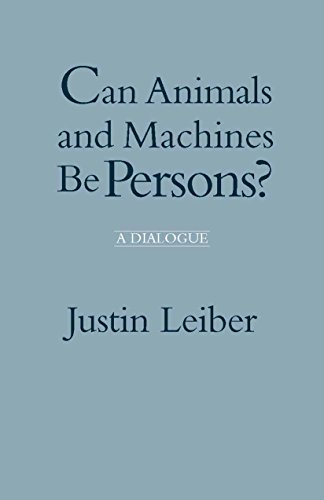 9780872200029: Can Animals and Machines be Persons?: A Dialogue