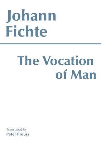 Imagen de archivo de The Vocation of Man (Hackett Classics) a la venta por HPB-Emerald