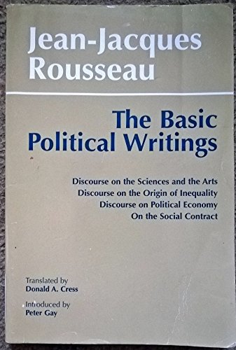 9780872200470: The Basic Political Writings: Discourse on the Sciences and the Arts: Discourse on the Origin of...