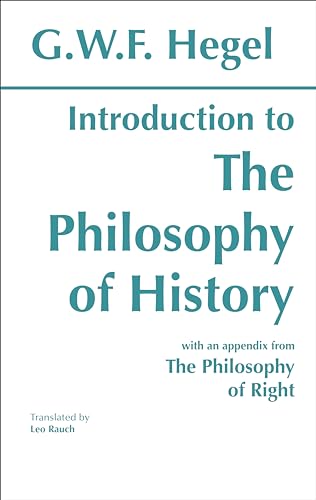 9780872200562: Introduction to the Philosophy of History: with selections from The Philosophy of Right
