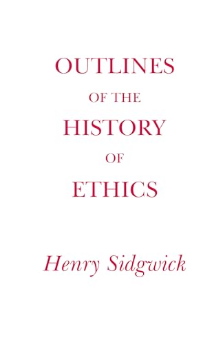 9780872200609: Outlines of the History of Ethics for English Readers