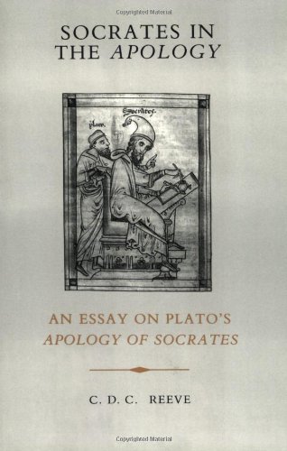Stock image for Socrates in the Apology: An Essay on Plato's Apology of Socrates for sale by Half Price Books Inc.