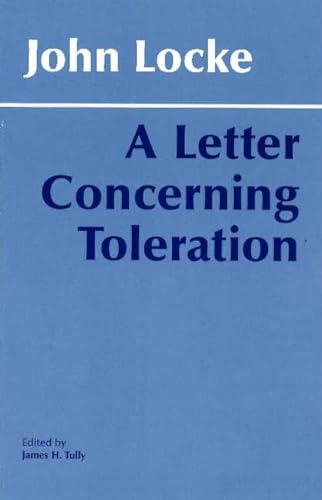 9780872201002: A Letter Concerning Toleration: Humbly Submitted (Hackett Classics)