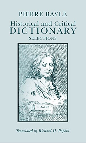 Beispielbild fr Historical and Critical Dictionary: Selections (Hackett Classics) zum Verkauf von Friends of  Pima County Public Library