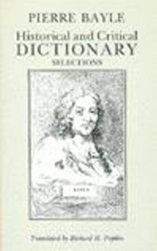 9780872201040: Historical and Critical Dictionary: Selections (Hackett Classics)