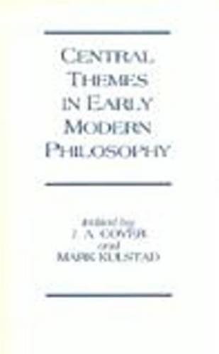 Stock image for Central Themes in Early Modern Philosophy: Essays Presented to Johnathan Bennett for sale by Anybook.com