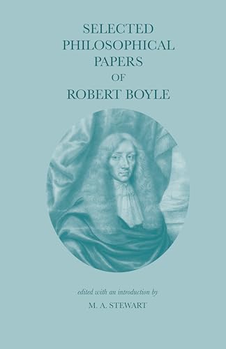 9780872201224: Selected Philosophical Papers of Robert Boyle