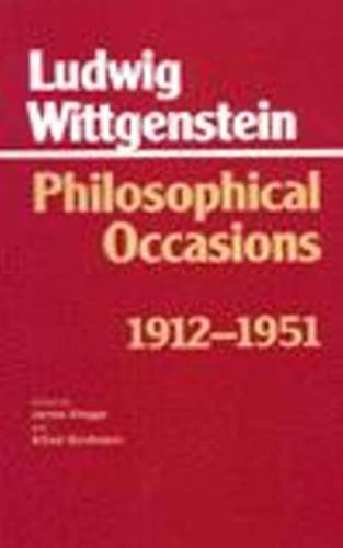 Philosophical Occasions: 1912-1951 (Hackett Classics) (9780872201552) by Wittgenstein, Ludwig