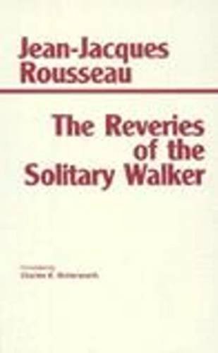 9780872201637: The Reveries of the Solitary Walker