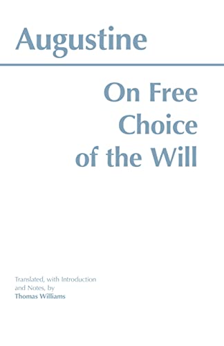 Beispielbild fr On Free Choice of the Will (Hackett Classics) zum Verkauf von GF Books, Inc.