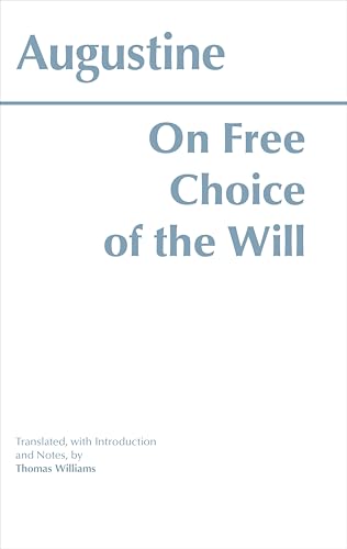 Stock image for On Free Choice of the Will (Hackett Classics) for sale by -OnTimeBooks-