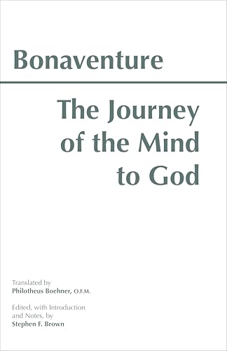 Imagen de archivo de The Journey of the Mind to God (Hackett Classics) a la venta por Wonder Book