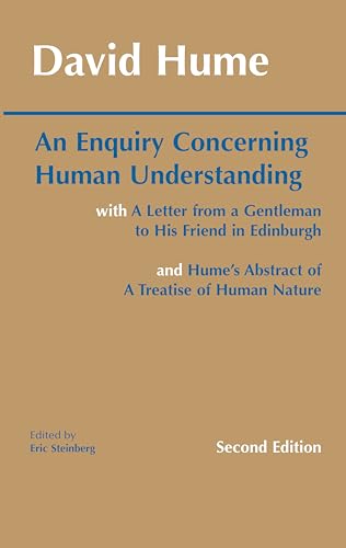 Beispielbild fr An Enquiry Concerning Human Understanding: with Hume's Abstract of A Treatise of Human Nature and A Letter from a Gentleman to His Friend in Edinburgh (Hackett Classics) zum Verkauf von Gulf Coast Books
