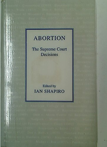 Imagen de archivo de Abortion: The Supreme Court Decisions a la venta por Green Street Books
