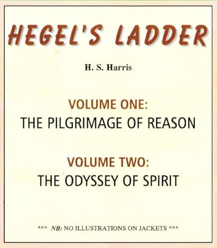 9780872202801: Hegel's Ladder: Volume I: The Pilgrimage of Reason. Volume II: The Odyssey of Spirit