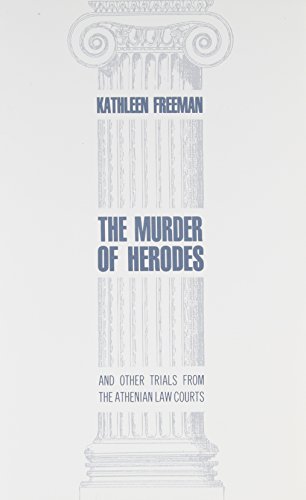 Imagen de archivo de The Murder of Herodes: and Other Trials from the Athenian Law Courts a la venta por SecondSale