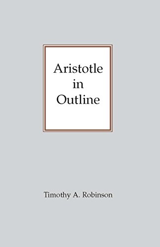Aristotle In Outline (9780872203143) by Robinson, Timothy A.