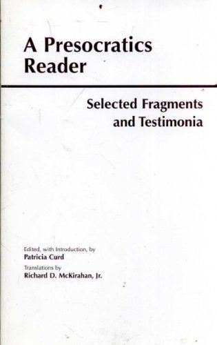 Beispielbild fr A Presocratics Reader: Selected Fragments and Testimonia zum Verkauf von WorldofBooks