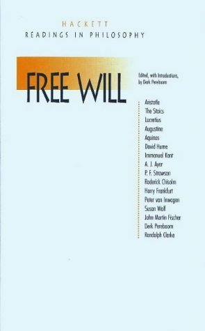 Free Will (Hackett Readings in Philosophy) (9780872203723) by Pereboom, Derk