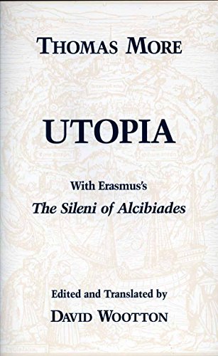 9780872203761: Utopia: with Erasmus's "The Sileni of Alcibiades"