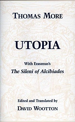 Utopia With Erasmus's: The Silent Alcibiades (Hackett Classics) (9780872203761) by Thomas More