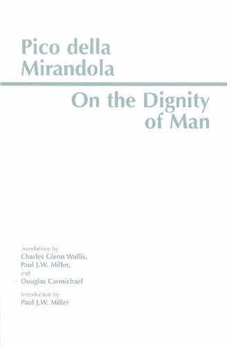 9780872203976: On the Dignity of Man (Hackett Classics)