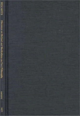 Discourse on Method and Meditations on First Philosophy (Fourth Edition) (9780872204218) by Descartes, RenÃ©