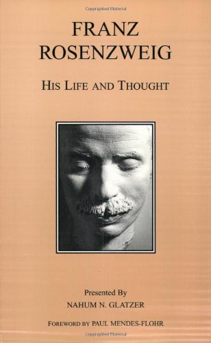 9780872204287: Franz Rosenzweig: His Life and Thought