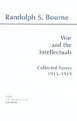 9780872205017: War and the Intellectuals: Collected Essays, 1915-1919 (Hackett Classics)