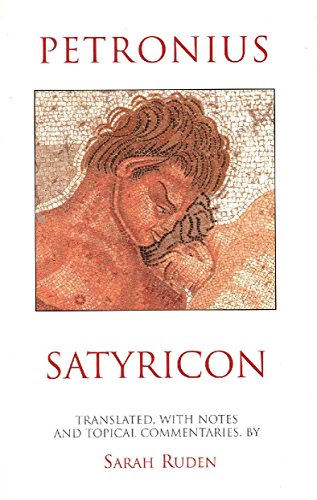 Satyricon (Hackett Classics) (9780872205109) by Petronius