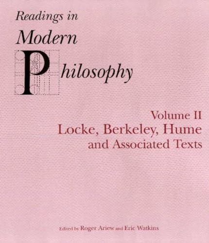 Readings In Modern Philosophy, Volume 2: Locke, Berkeley, Hume and Associated Texts (9780872205321) by Ariew, Roger; Watkins, Eric