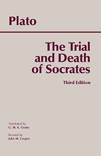 9780872205543: The Trial and Death of Socrates: Euthyphro, Apology, Crito, death scene from Phaedo