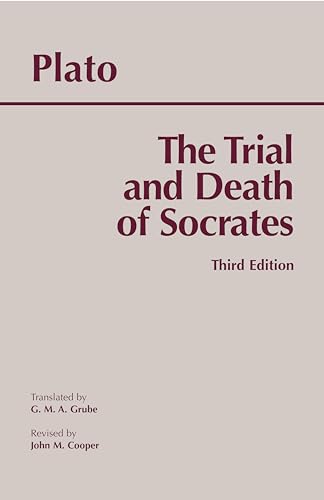 Stock image for The Trial and Death of Socrates: Euthyphro, Apology, Crito, Death Scene from Phaedo for sale by ThriftBooks-Atlanta