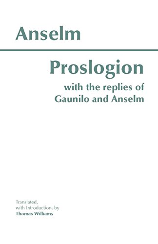 Beispielbild fr Proslogion, with the Replies of Gaunilo and Anselm zum Verkauf von BooksRun