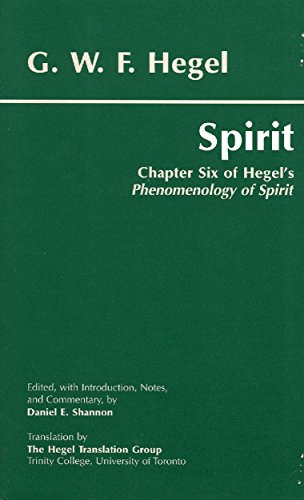 Beispielbild fr Spirit: Chapter Six of Hegel's Phenomenology of Spirit zum Verkauf von Dream Books Co.