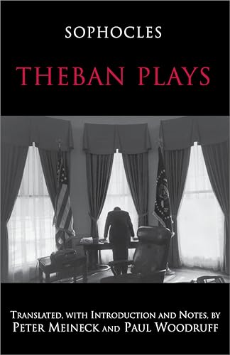 9780872205857: Theban Plays (Hackett Classics)