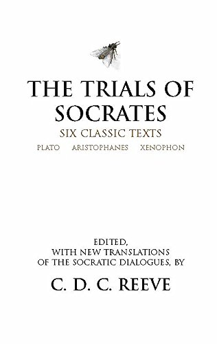 Imagen de archivo de The Trials of Socrates: Six Classic Texts a la venta por SecondSale