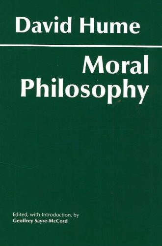 Beispielbild fr Hume: Moral Philosophy (Hackett Classics) zum Verkauf von Blue Vase Books